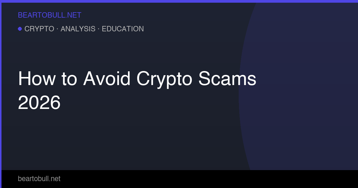 How to Avoid Crypto Scams in 2026: The Complete Safety Guide