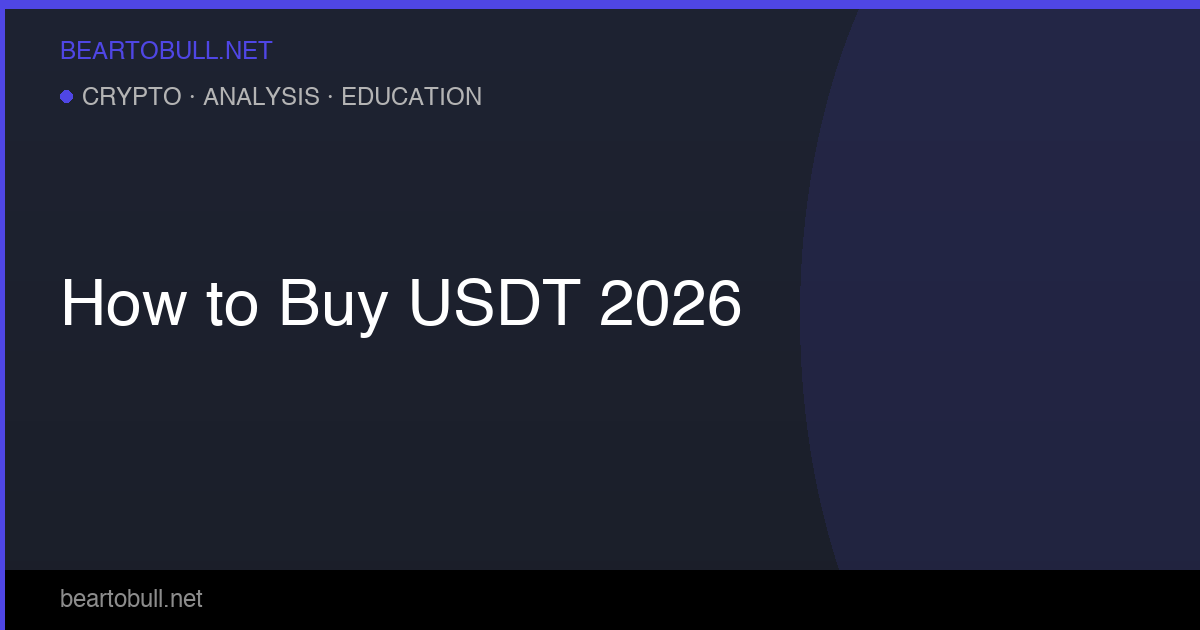 How to Buy USDT in 2026 — Cheapest Methods Explained