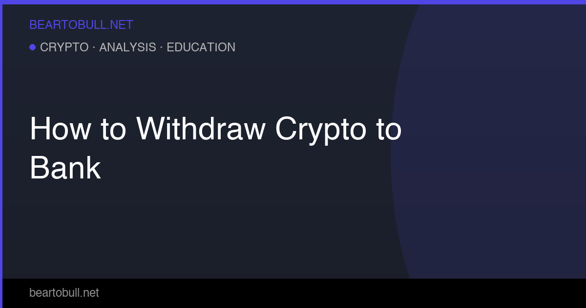 How to Withdraw Crypto to Your Bank Account 2026 — Step by Step